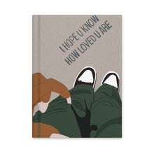 Load image into Gallery viewer, You Are Loved Hardcover Journal