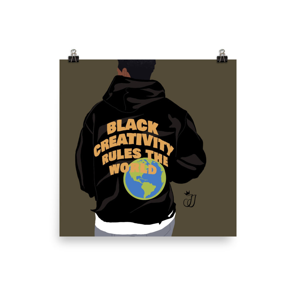 Black Creativity Rules The World Poster