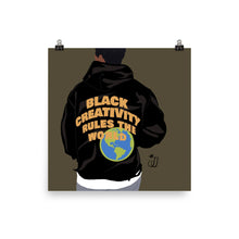 Load image into Gallery viewer, Black Creativity Rules The World Poster
