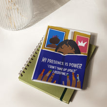 Load image into Gallery viewer, My Presence Is Power Hardcover Journal
